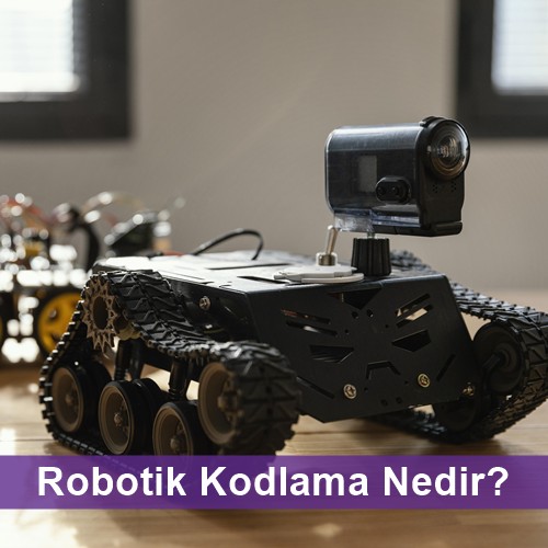 Robotik Kodlama Nedir?