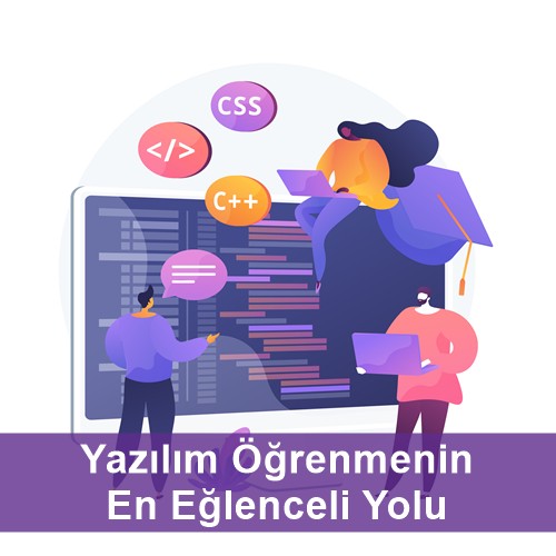Yazılım Öğrenmenin En Eğlenceli Yolu