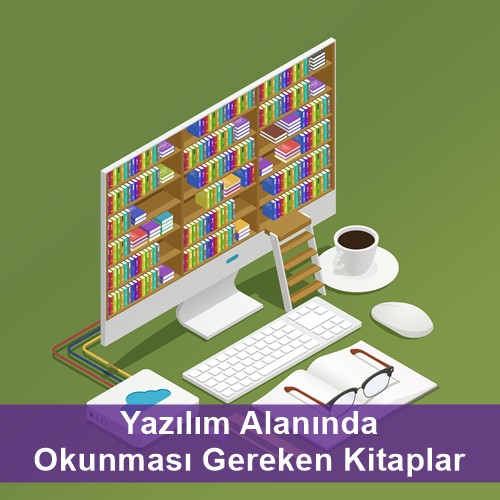 Yazılım Alanında Okunması Gereken Kitaplar
