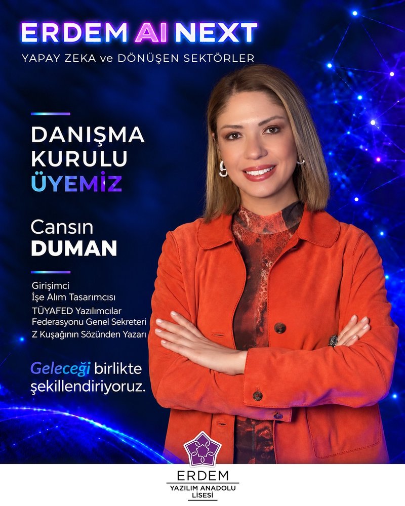 Cansın Duman - ERDEM AI NEXT Danışma Kurulu Üyesi
