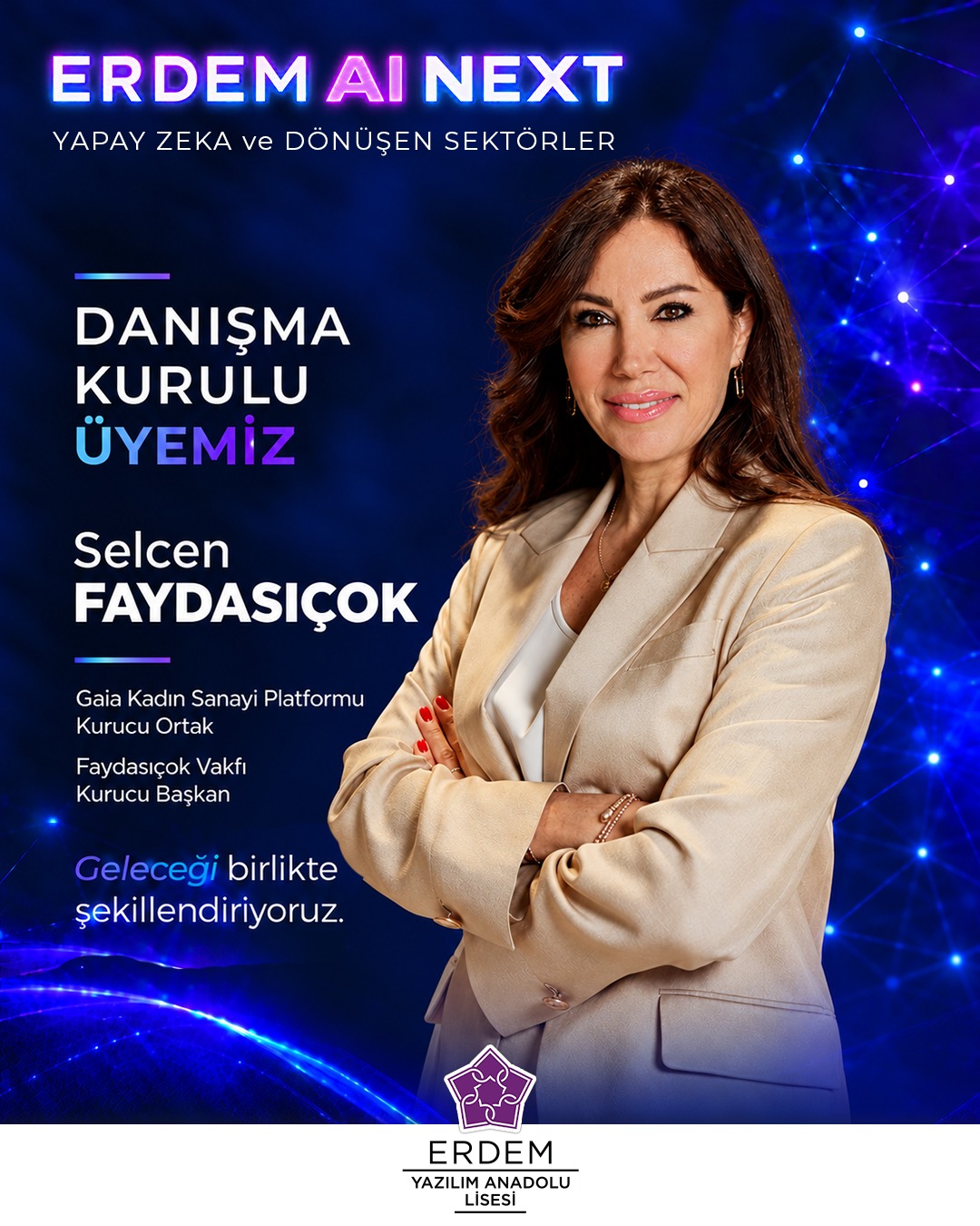 Selcen Faydasıçok - ERDEM AI NEXT Danışma Kurulu Üyesi